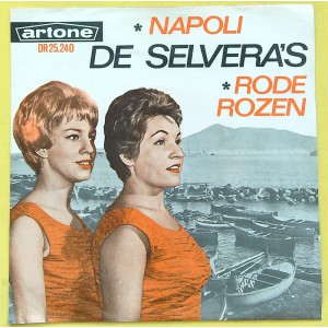 SELVERA'S Napoli / Rode Rozen (Artone – DR 25.240) Holland 1964 PS 45 